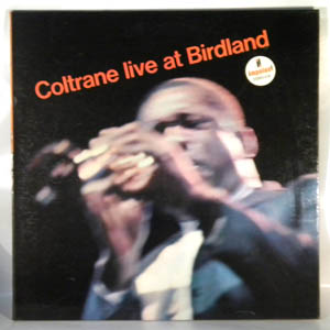 JOHN COLTRANE - Coltrane Live At Birdland - LP