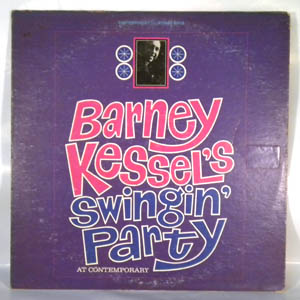 BARNEY KESSEL - Swingin' Party At Contemporary - LP