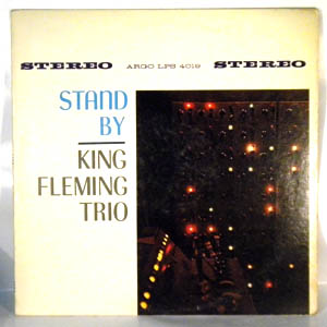 KING FLEMING TRIO - Stand By - LP