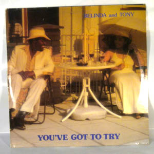 BELINDA AND TONY - You've got to try - LP