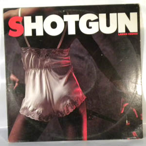 SHOTGUN - Ladies choice - LP