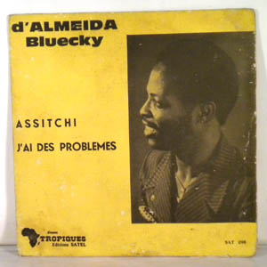 D'ALMEIDA BLUECKY - Assitchi / J'ai des problmes - 7inch (SP)