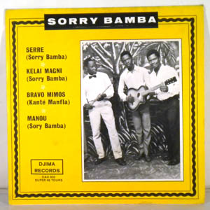 SORRY BAMBA DU MALI - Serre- Kelai Magni- Bravo Minos- Manou - 45T (SP 2 titres)