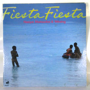 NAOYA MATSUOKA & WESING - Fiesta Fiesta - LP