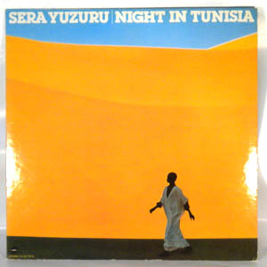 SERA YUZURU - Night In Tunisia - LP