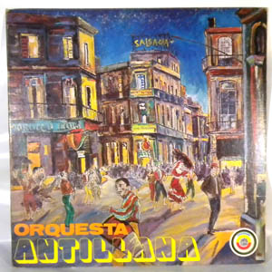 ORQUESTA ANTILLANA - Salsa Cha - LP