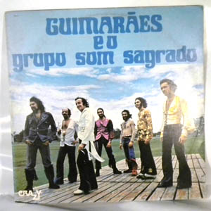 GUIMARAES E O GRUPO SOM SAGRADO - Same - 33T