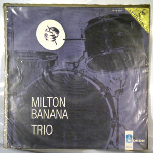 MILTON BANANA TRIO - Todo Dia E Dia - LP