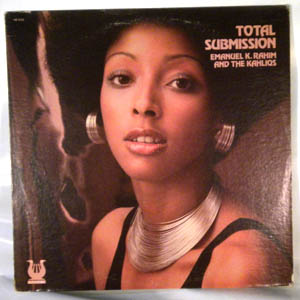 EMANUEL K. RAHIM AND THE KHALIQS - Total Submission - LP