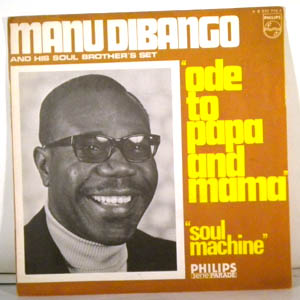 MANU DIBANGO AND HIS SOUL BROTHER'S SET - Soul machine - 7inch (SP)