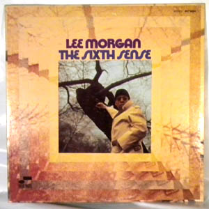 LEE MORGAN - The Sixth Sense - 33T