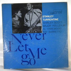STANLEY TURRENTINE - Never Let Me Go - 33T