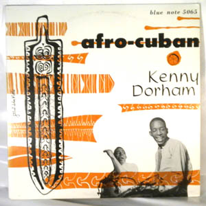 KENNY DORHAM - Afro-Cuban - 33T
