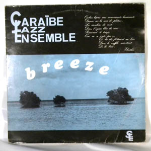 CARAIBE JAZZ ENSEMBLE - Breeze - LP
