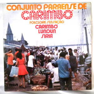 CONJUNTO PARAENSE DE CARIMBO - Folclore sensacao - LP