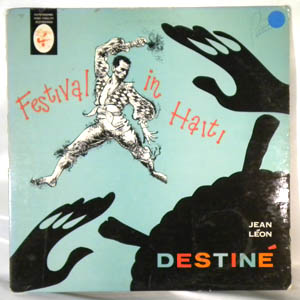 JEAN LEON DESTINÂŽE - Festival in Haiti - LP