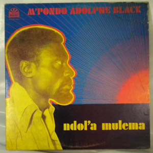 M'PONDO ADOLPHE BLACK - Ndol'a mulema - LP