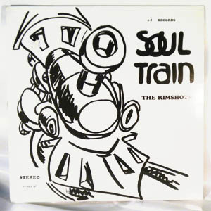 THE RIMSHOTS - Soul Train - 33T