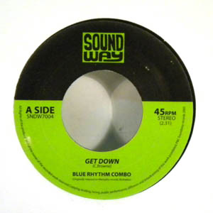 BLUE RHYTHM COMBO - Get Down / B.R.C.'s Groove - 7inch (SP)