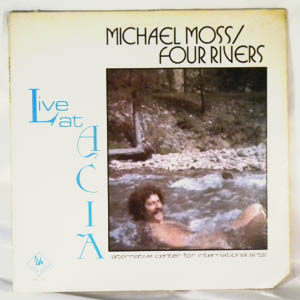 MICHAEL MOSS FOUR RIVERS - Live At ACIA - LP