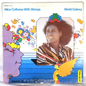 ALICE COLTRANE WITH STRINGS - World Galaxy - LP