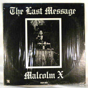 MALCOLM X - The Last Message - LP x 2