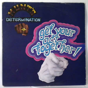 HUNT'S DETERMINATION - Get your act together - LP