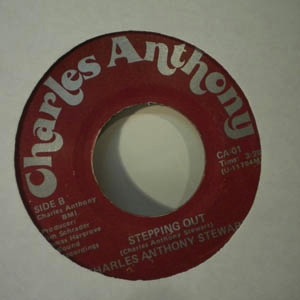 CHARLES ANTHONY STEWART - Stepping out - 7inch (SP)
