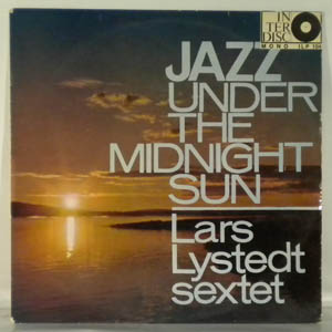 LARS LYSTEDT SEXTET - Jazz Under The Midnight Sun - LP