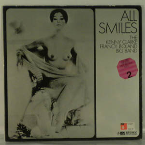THE KENNY CLARKE-FRANCY BOLAND BIG BAND - All Smiles - 33T