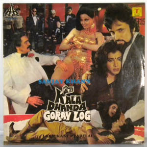 LAXMIKANT PYARELAL - Kala Dhanda Goray Log - 33T