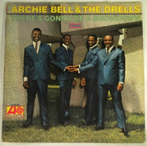 ARCHIE BELL AND THE DRELLS - There's gonna be a showdown - LP