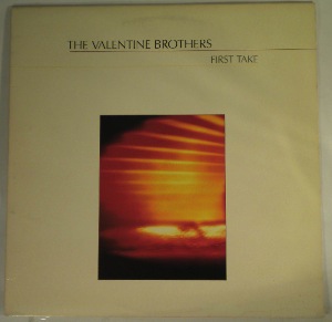 THE VALENTINE BROTHERS - First take - LP