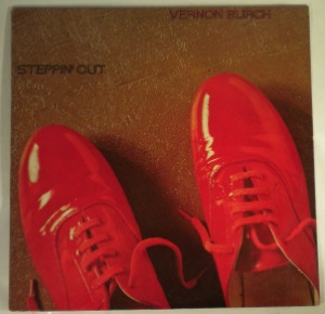 VERNON BURCH - Steppin' out - LP
