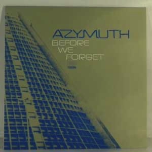 AZYMUTH - Before We Forget - LP x 2