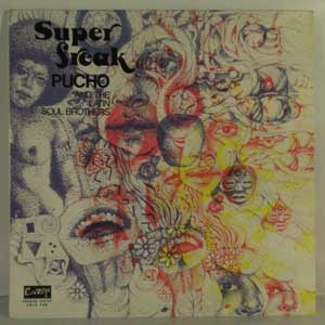 PUCHO AND THE LATIN SOUL BROTHERS - Super Freak - LP