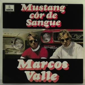 MARCOS VALLE - Mustang Cor De Sangue - LP