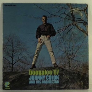 JOHNNY COLON & ORCHESTRA - Boogaloo' 67 - LP