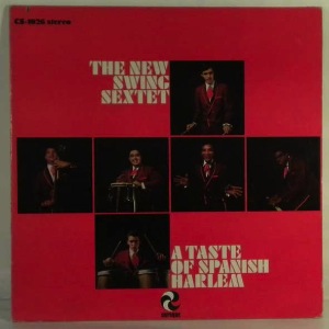 THE NEW SWING SEXTET - A Taste Of Spanish Harlem - 33T