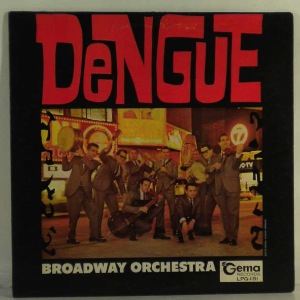 BROADWAY ORCHESTRA - Dengue - LP