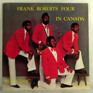 FRANK ROBERTS FOUR - It's your thing - LP