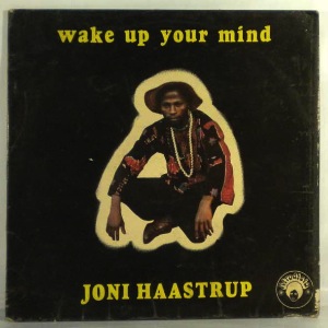 JONI HAASTRUP - Wake up your mind - 33T