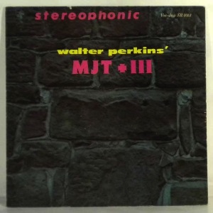 WALTER PERKINS - MJT + III - LP