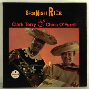CLARK TERRY & CHICO O'FARRILL - Spanish Rice - LP