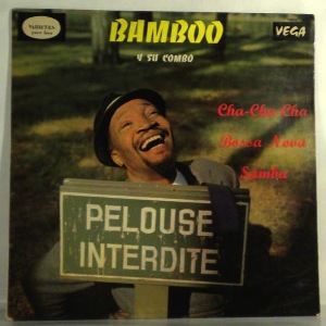 BAMBOO Y SU COMBO - Pelouse interdite' - LP
