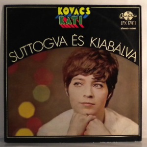 KATI KOVACS - Suttogva Es Kiabalva - LP