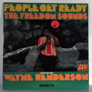 THE FREEDOM SOUNDS FEATURING WAYNE HENDERSON - People Get Ready - LP