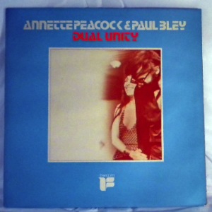 ANNETTE PEACOCK AND PAUL BLEY - Dual unity - LP