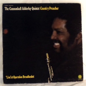 THE CANNONBALL ADDERLEY QUINTET - Country preacher - LP