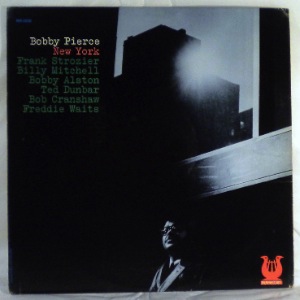 BOBBY PIERCE - New York - LP